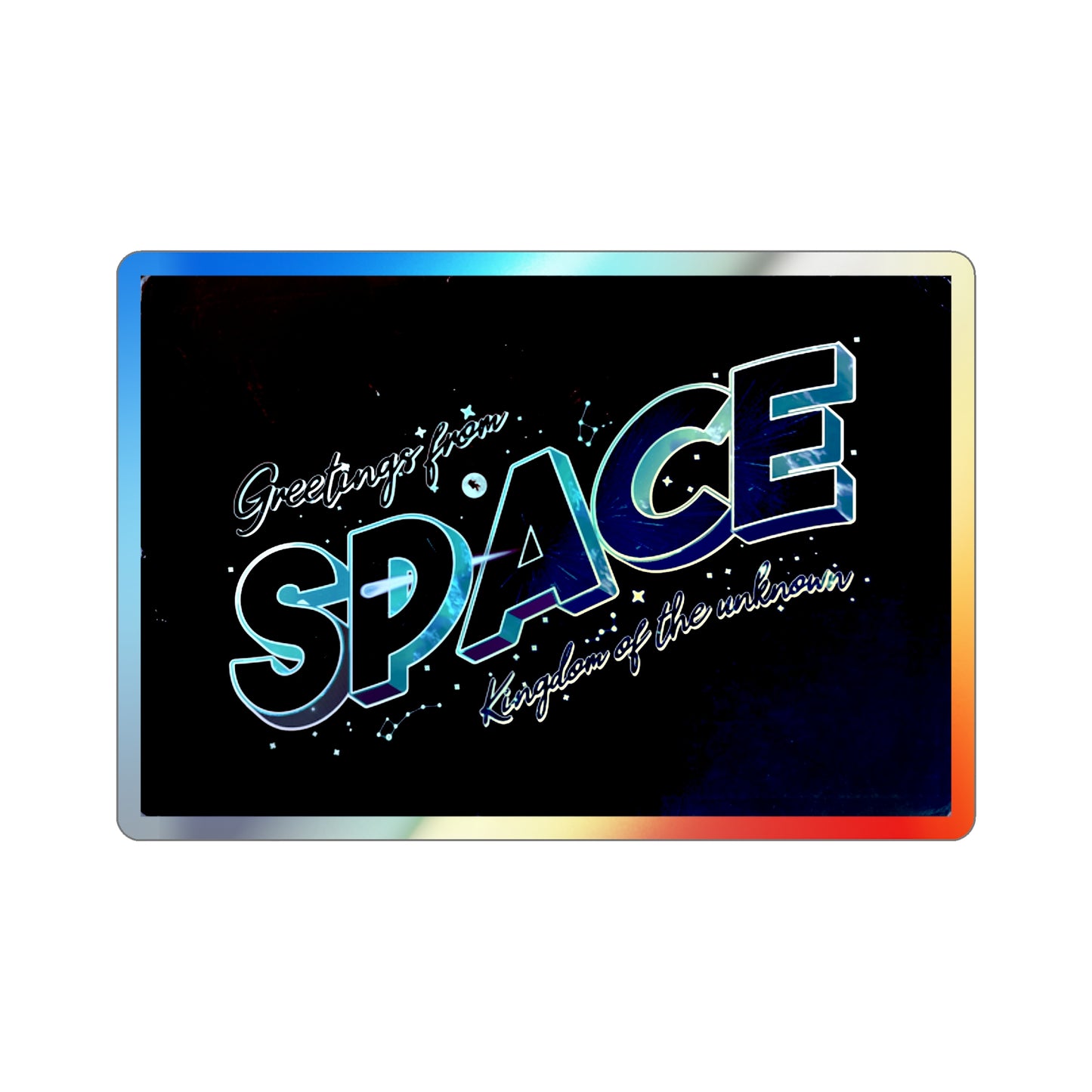 Greetings From Space - Holographic Die-cut Stickers Paper products Creator Collective 2" × 2" Die-Cut Holographic